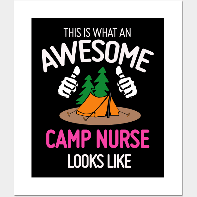 What An Awesome Camp Nurse Looks Like Wall Art by theperfectpresents